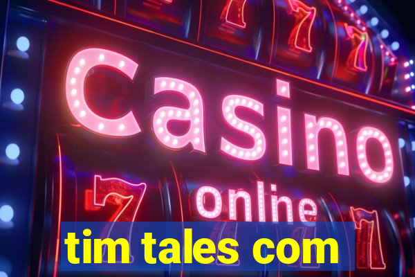 tim tales com